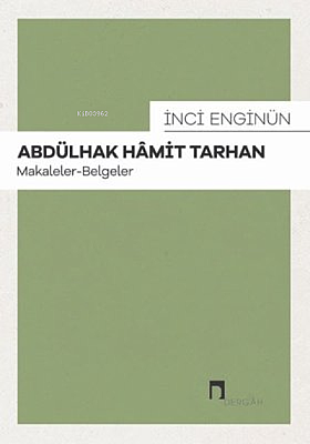 Abdülhak Hâmit Tarhan –Makaleler-Belgeler– - 1