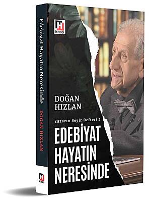 Edebiyat Hayatın Neresinde? Yazının Seyir Defteri - 2 - 1