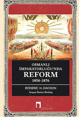 Osmanlı İmparatorluğu'nda Reform 1856-1876 - 1
